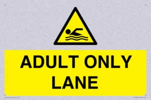 ADULT ONLY LANE